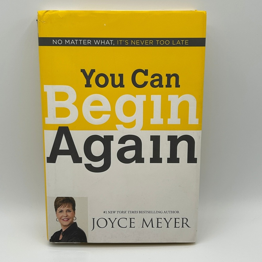 You Can Begin Again Joyce Meyer‎ Hardcover Christian Living Self-Help Spiritual
